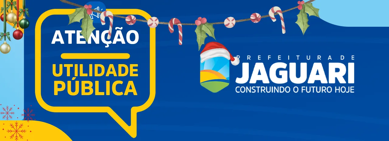 HORÁRIOS ESPECIAIS DE FINAL DE ANO – ADMINISTRAÇÃO MUNICIPAL