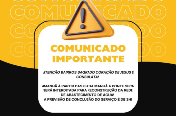 COMUNICADO IMPORTANTE – INTERDIÇÃO TEMPORÁRIA DA PONTE SECA
