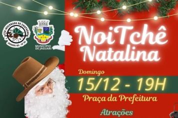 VEM AÍ, NESTE DOMINGO, A MÁGICA NOITCHÊ NATALINA