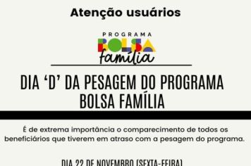 DIA “D” DA PESAGEM DO PROGRAMA BOLSA FAMÍLIA