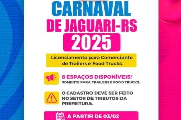 ATENÇÃO COMERCIANTES: LICENCIAMENTO PARA O CARNAVAL DE JAGUARI 2025!