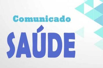 COMUNICADO DA SECRETARIA MUNICIPAL DE SAÚDE