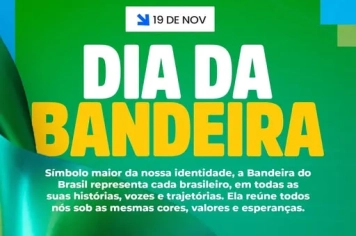 19 de Novembro – Dia da Bandeira