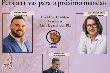 PREFEITO E VICE-PREFEITA ELEITOS DE JAGUARI FALAM SOBRE O FUTURO DA CIDADE EM PROGRAMA AO VIVO NA RÁDIO JAGUARI FM