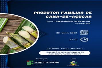 PREFEITURA E IFF JAGUARI PROMOVEM CURSO DE CANA-DE-AÇUCAR