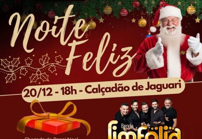 NOITE FELIZ EM JAGUARI: CELEBRE O NATAL COM ALEGRIA E MAGIA