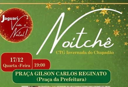 É HOJE! NOITCHÊ NATALINA EM JAGUARI