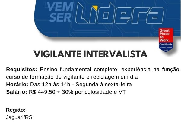 OPORTUNIDADE DE EMPREGO: VAGA DE VIGILANTE INTERVALISTA