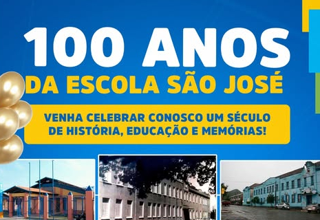 100 ANOS DA ESCOLA SÃO JOSÉ
