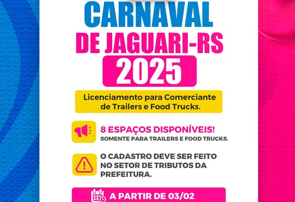 ATENÇÃO COMERCIANTES: LICENCIAMENTO PARA O CARNAVAL DE JAGUARI 2025!