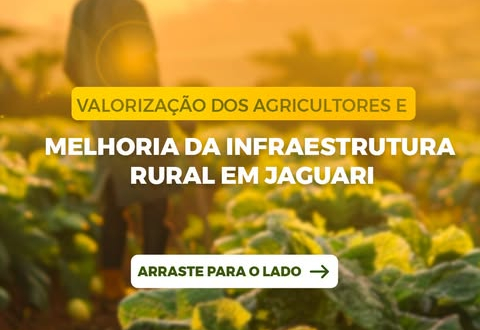 PREFEITO IGOR TAMBARA DESTACA AÇÕES DE VALORIZAÇÃO DOS AGRICULTORES E INFRAESTRUTURA RURAL EM JAGUARI NOS PRIMEIROS 60 DIAS DE GOVERNO