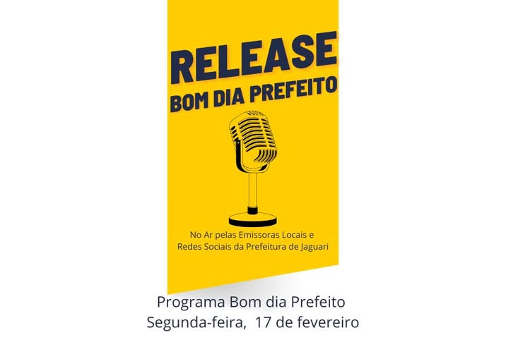 RELEASE: BOM DIA PREFEITO – ATUALIZAÇÕES IMPORTANTES PARA JAGUARI 