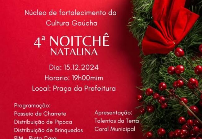 4ª NOITCHÊ NATALINA DO BEM: UMA CELEBRAÇÃO DE NATAL PARA TODA A FAMÍLIA