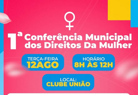 I CONFERÊNCIA MUNICIPAL DOS DIREITOS DA MULHER
