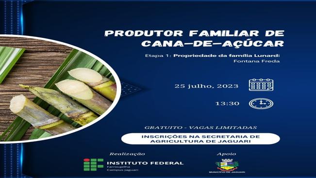 PREFEITURA E IFF JAGUARI PROMOVEM CURSO DE CANA-DE-AÇUCAR