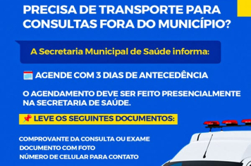 PRECISA DE TRANSPORTE PARA CONSULTAS FORA DO MUNICÍPIO?
