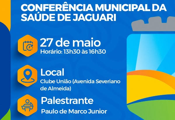 CONFERÊNCIA MUNICIPAL DE SAÚDE DE JAGUARI