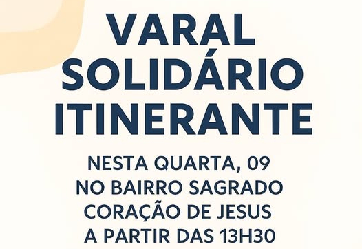 VARAL SOLIDÁRIO ITINERANTE COMEÇA NESTA QUARTA-FEIRA EM JAGUARI