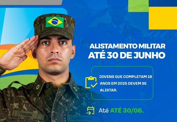 ALISTAMENTO MILITAR – ATÉ 30 DE JUNHO